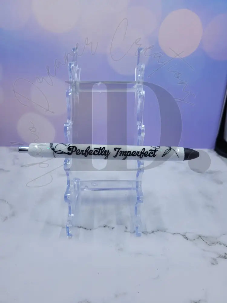 Motivational Resin Pen Perfectly Imperfect / Colors